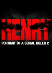 Henry: portret seryjnego mordercy - powrót